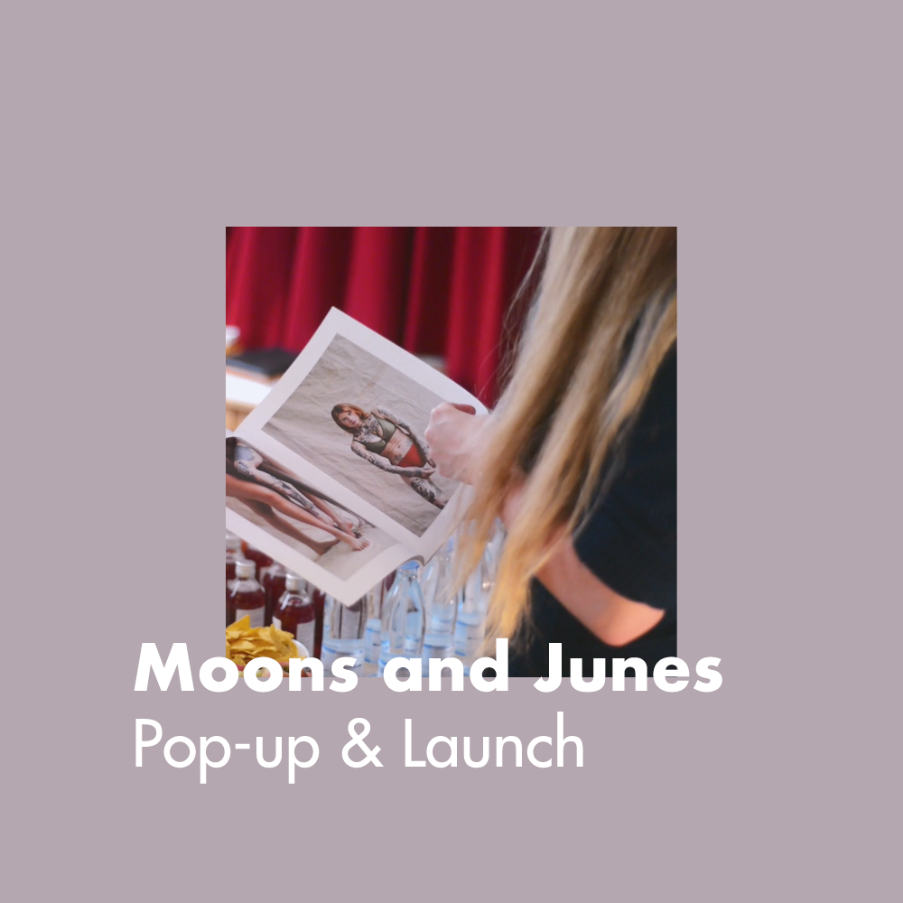 Moons and Junes Pop-up & Launch
