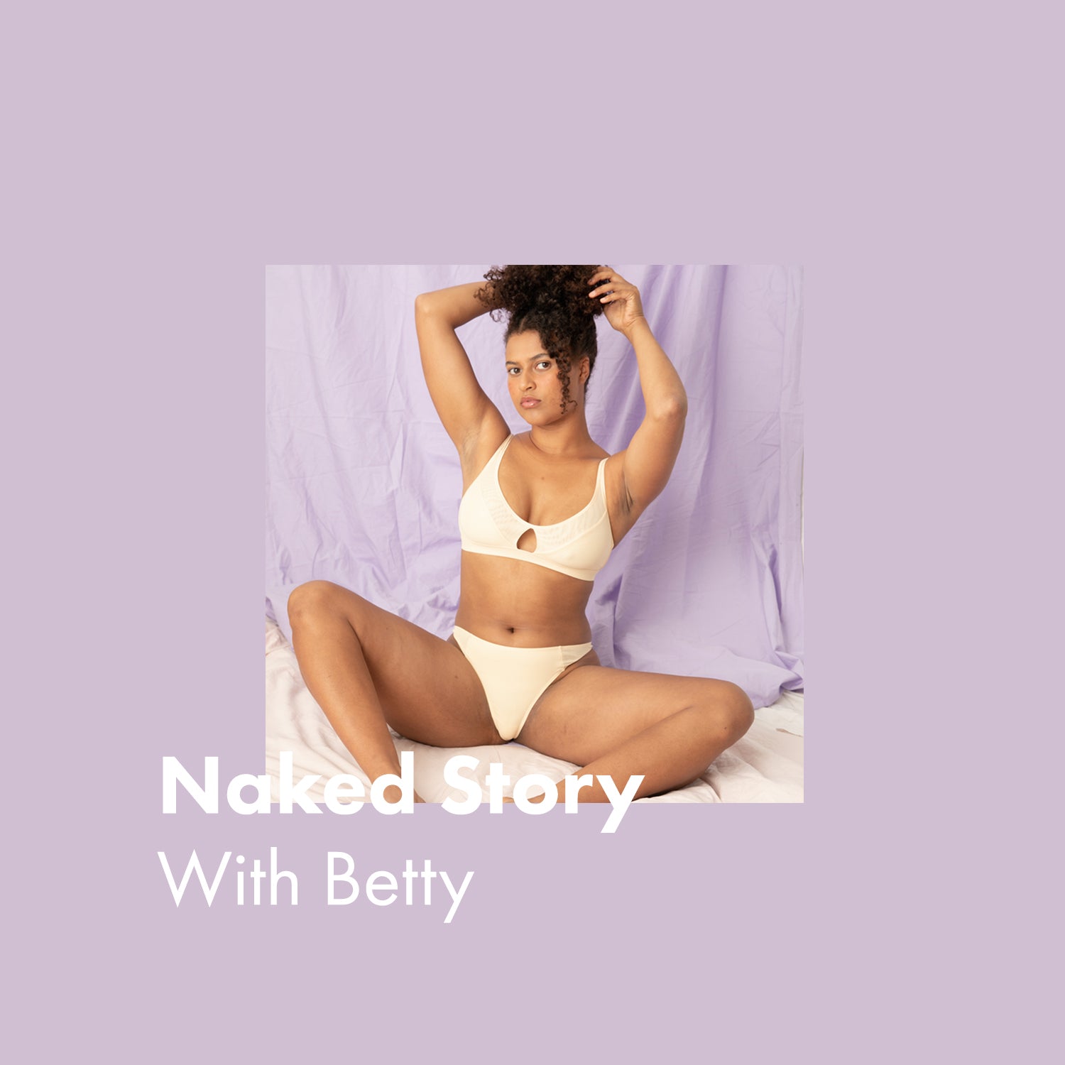 Betty’s Naked Story